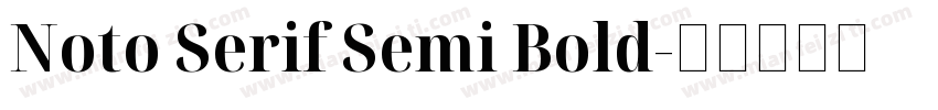 Noto Serif Semi Bold字体转换